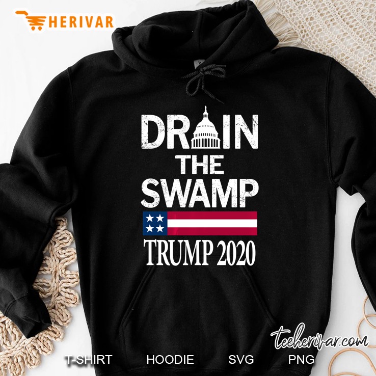 Drain The Swamp Trump 2020 American Flag Version Hoodie