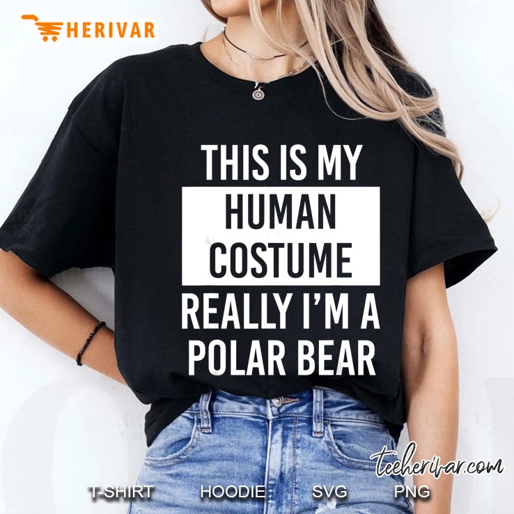 This Is My Human Costume Really I