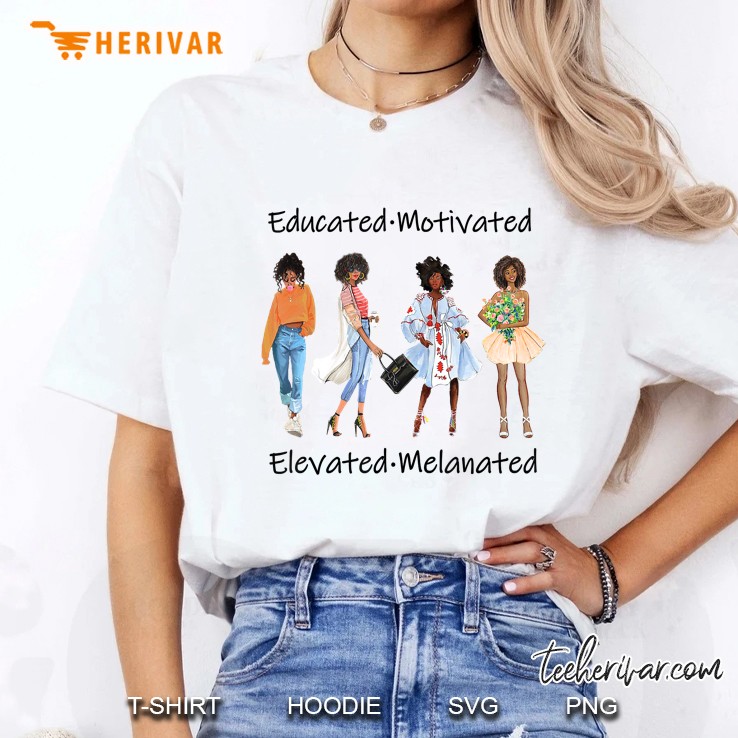 Educated Motivated Elevated Melanated Ladies Tee