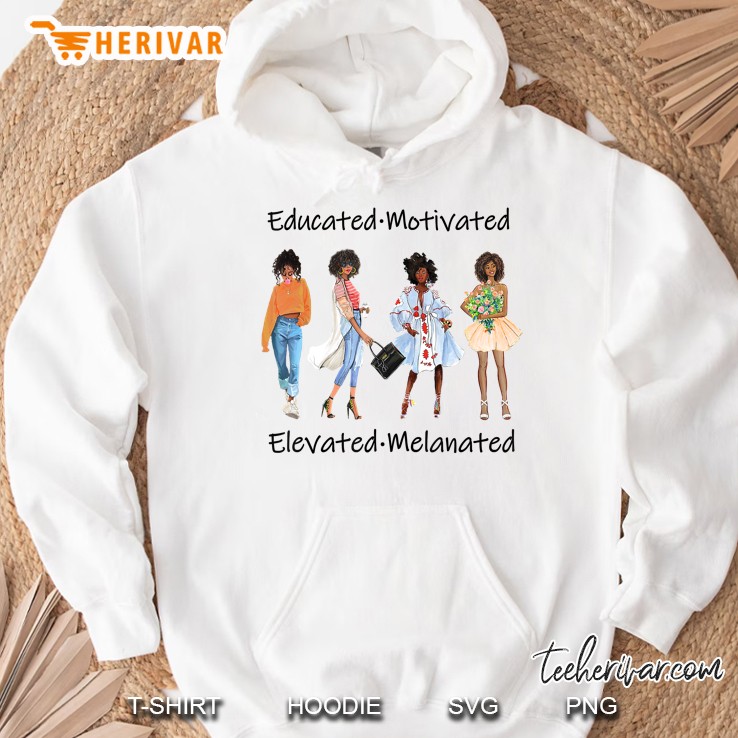 Educated Motivated Elevated Melanated Hoodie