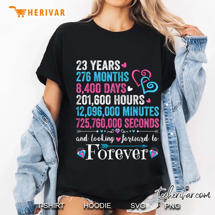 23 Years 276 Months 8400 Days And Looking Forward Forever Ladies Tee