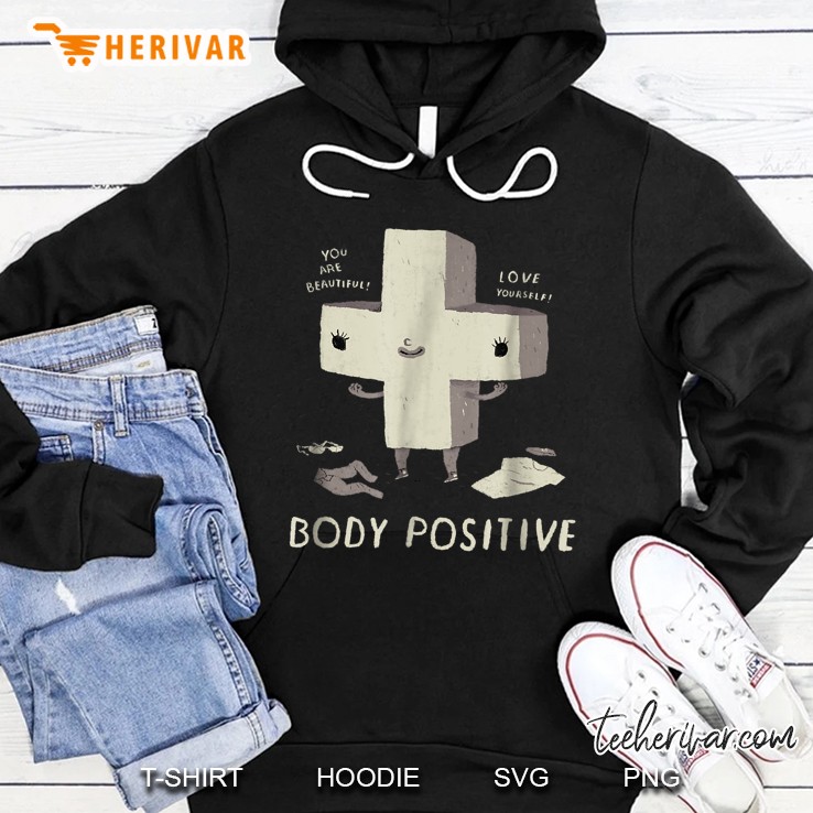 Body Positive You Are Beautiful Love Yourself Hoodie