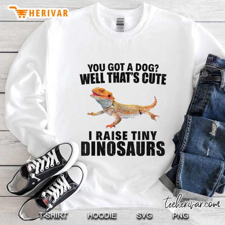 You Got A Dog I Raise Tiny Dinosaurs White Version Sweatshirt