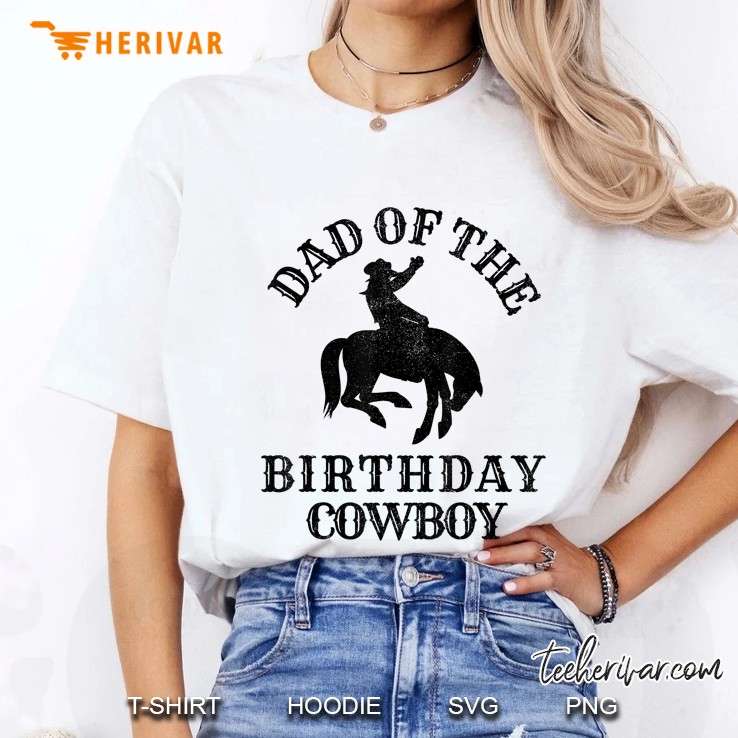 Dad Of The Birthday Cowboy Ladies Tee