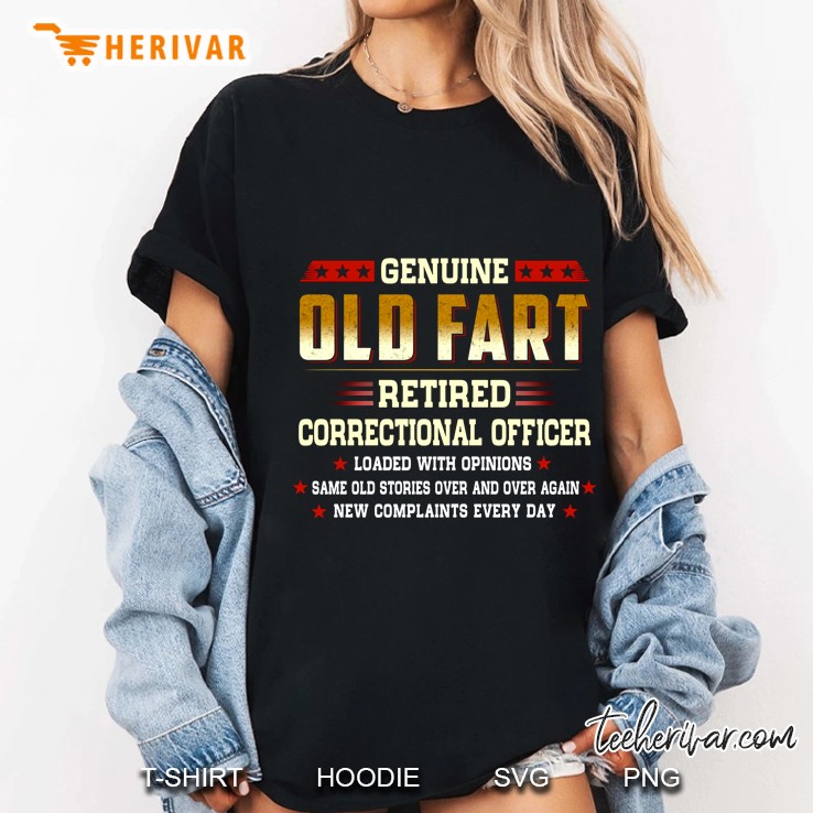 Genuine Old Fart Retired Correctional Officer Loaded With Opinions Ladies Tee