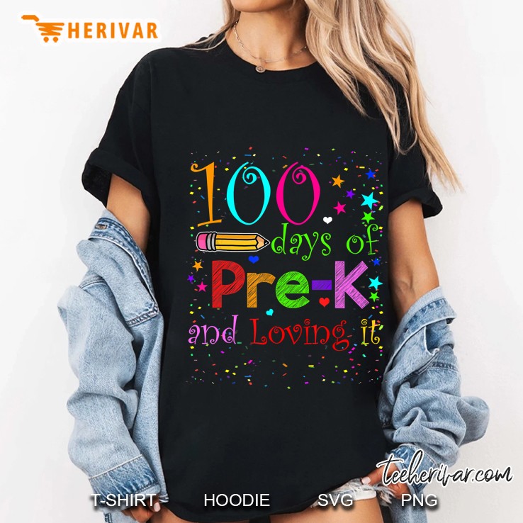 100 Days Of Pre K And Loving It Ladies Tee