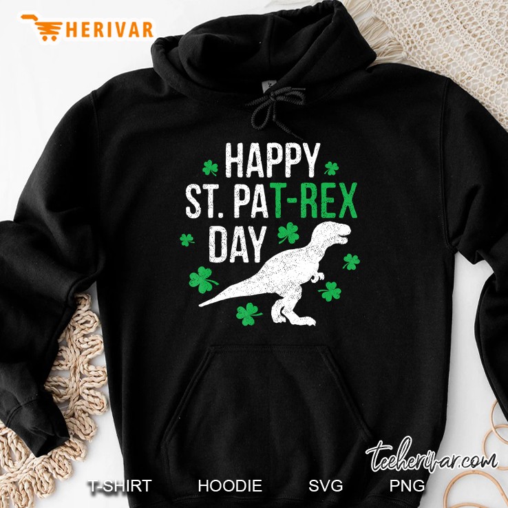 Happy St Pat-Rex Day Shamrocks St Patrick Dinosaur Version Hoodie