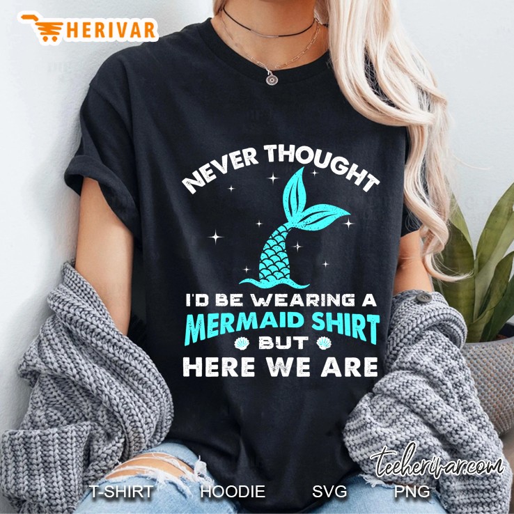 Never Thought I