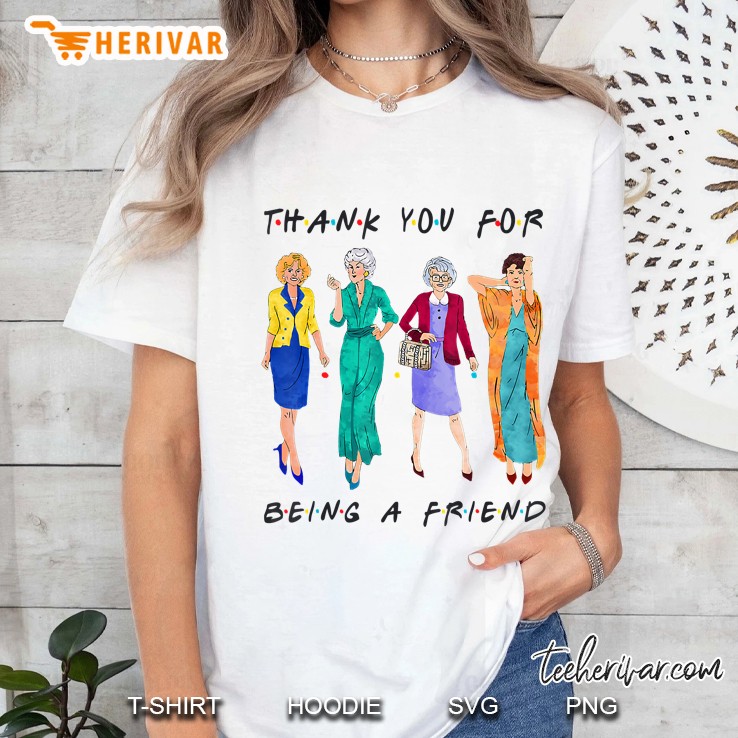 Womans Thank You For Being A Friend White Version2 Ladies Tee
