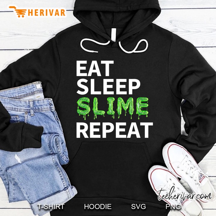 Eat Sleep Slime Repeat Hoodie