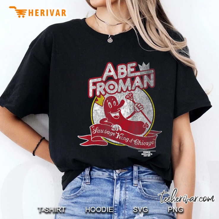Abe Froman Sausage King Of Chicago Ladies Tee