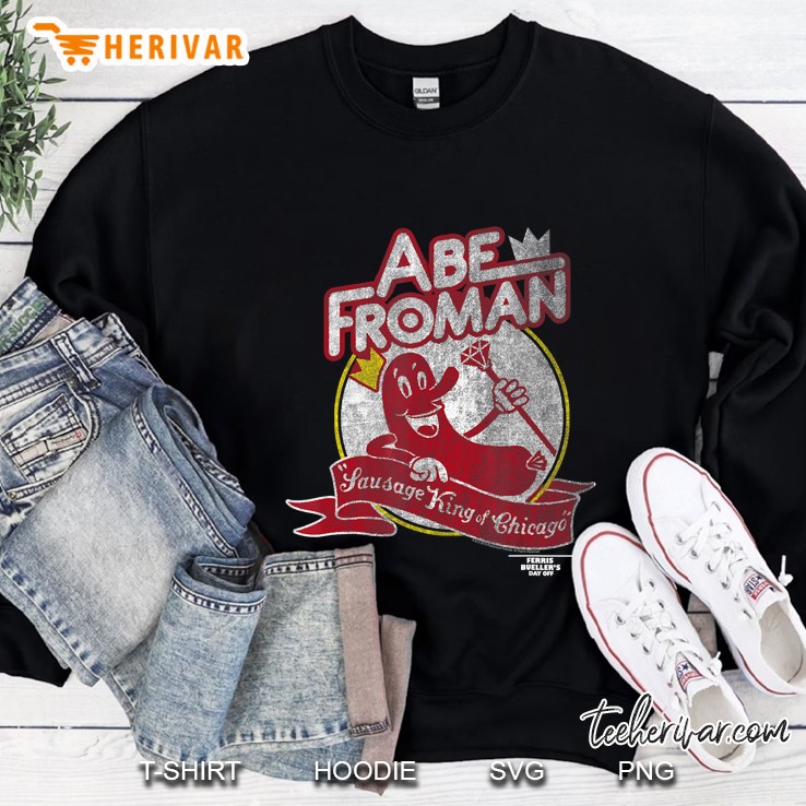 Abe Froman Sausage King Of Chicago Sweatshirt