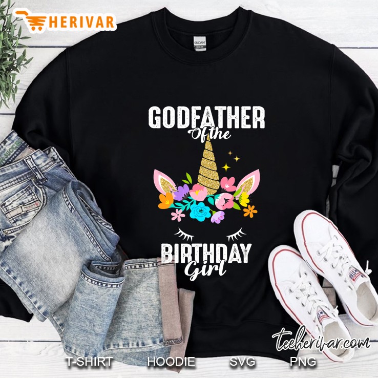 Godfather Of The Birthday Girl Unicorn Floral Version Sweatshirt