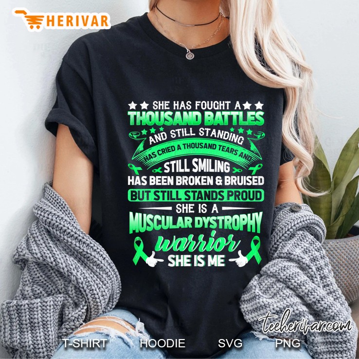 She Has Fought A Thousand Battles And Still Standing Muscular Dystrophy Warrior Ladies Tee