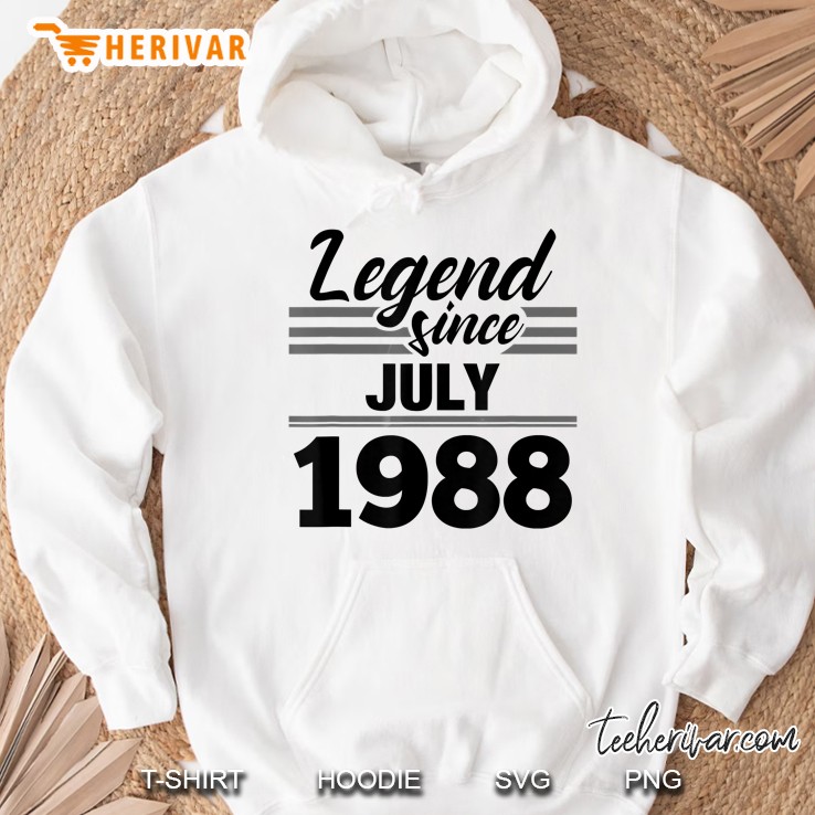 Legend Since July 1988 32Nd Birthday 32 Year Old Hoodie