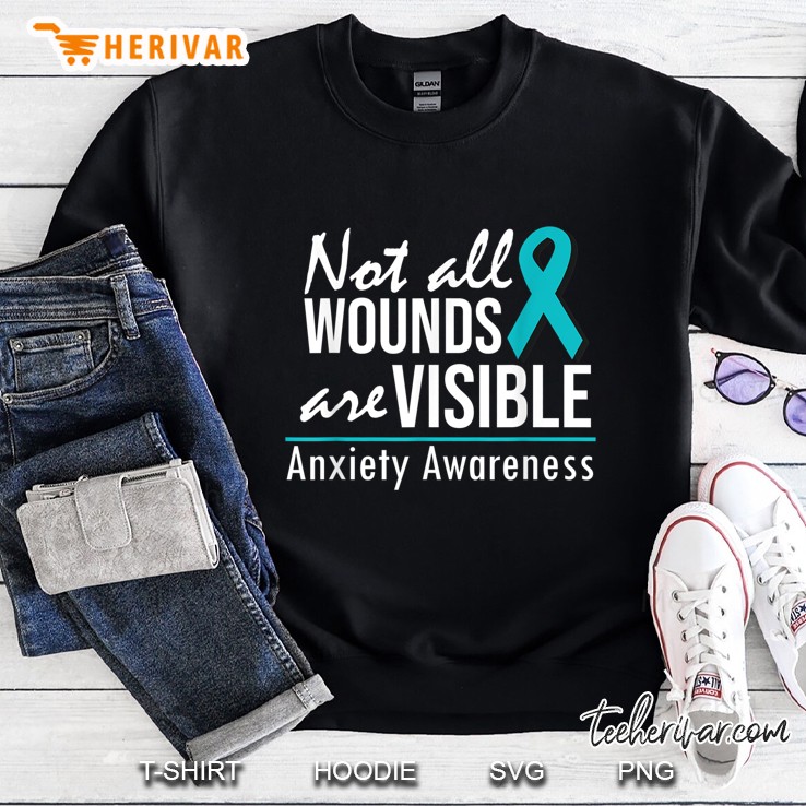 Not All Wounds Are Visible Anxiety Awareness Sweatshirt