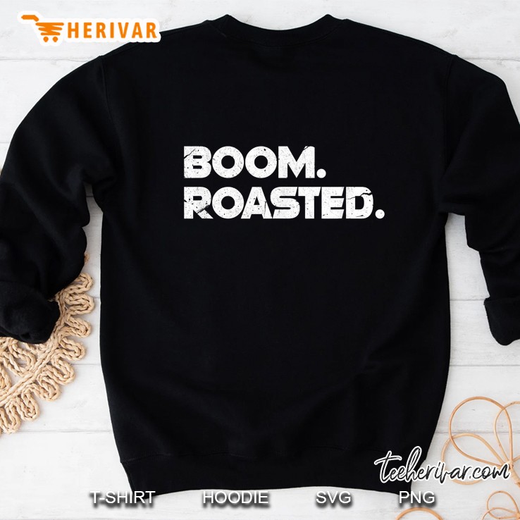 Boom Roasted Sweatshirt