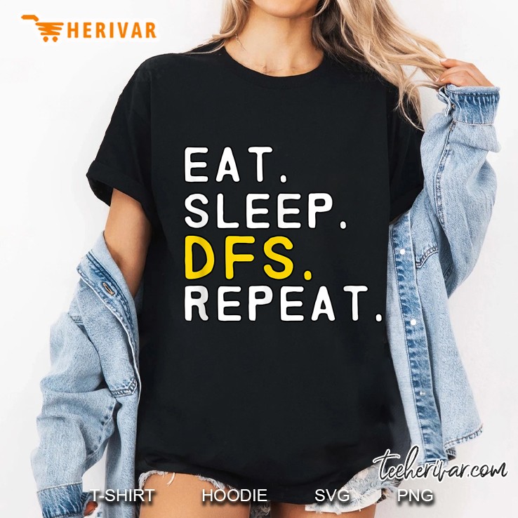 Eat Sleep Dfs Repeat Funny Daily Fantasy Sports Ladies Tee