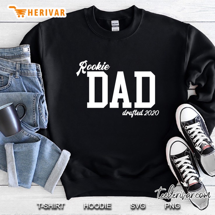 Rookie Dad Drafted 2020 Sweatshirt