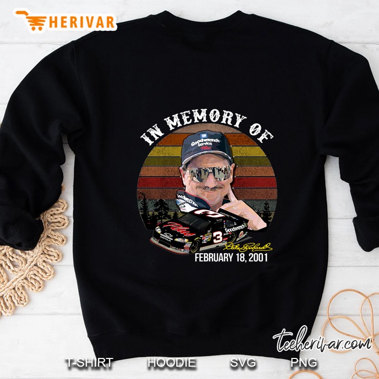 In Memory Of Dale Earnhardt February 18 2001 Vintage Version Sweatshirt