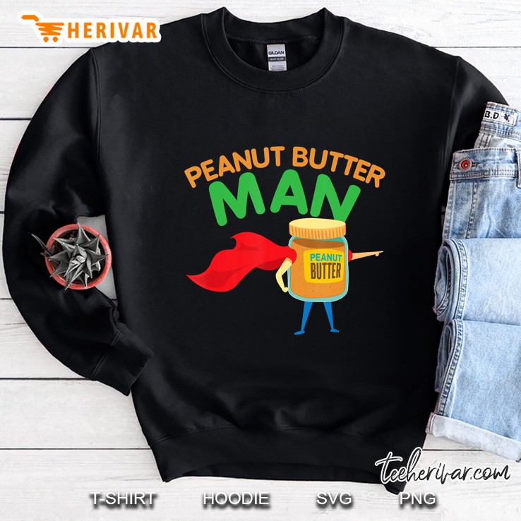 Peanut Butter Man Hero Sweatshirt