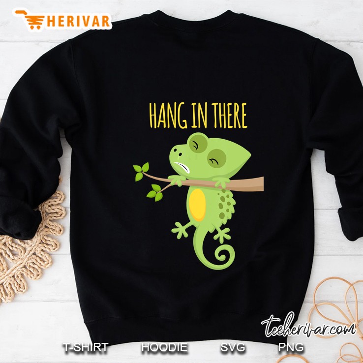 Hang In There Cute Lizard Motivational Message Sweatshirt