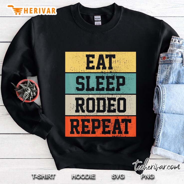 Eat Sleep Rodeo Repeat Retro Vintage Sweatshirt