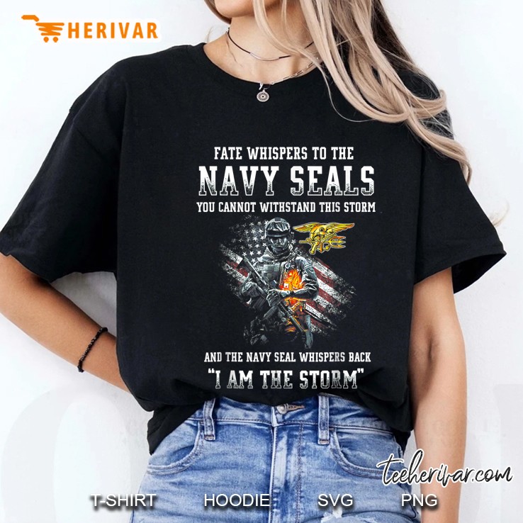 Fate Whispers To The Navy Seals You Cannot Withstand This Storm Ladies Tee