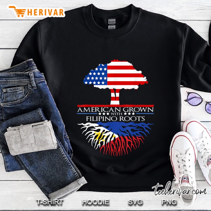 American Grown with  Filipino Roots American Flag And Philippine Flag Version Sweatshirt