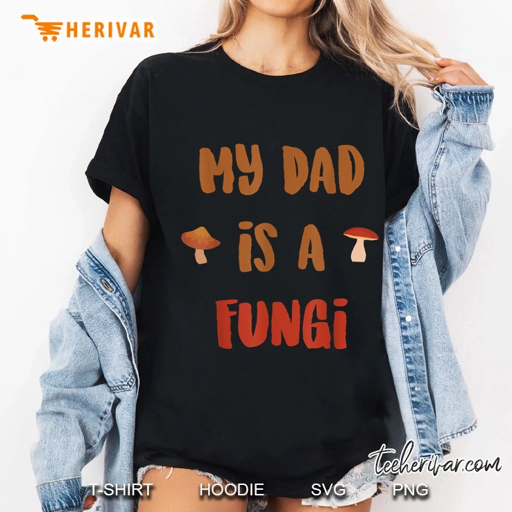 My Dad Is A Fungi Ladies Tee