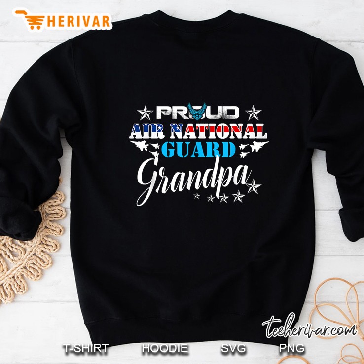 Proud Air National Guard Grandpa Sweatshirt