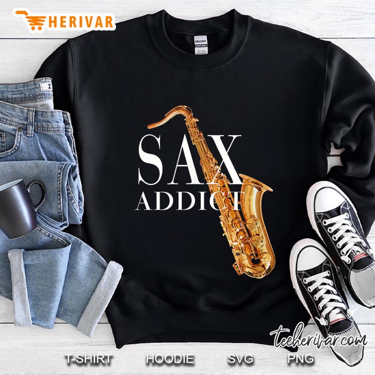 Sax Addict Saxaphone Sweatshirt