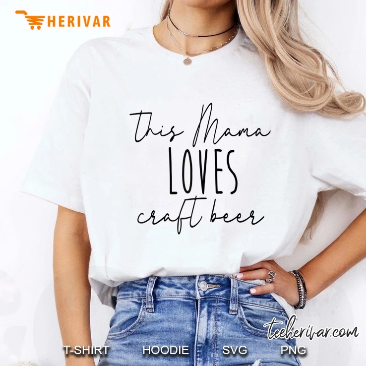 This Mama Loves Craft Beer Ladies Tee
