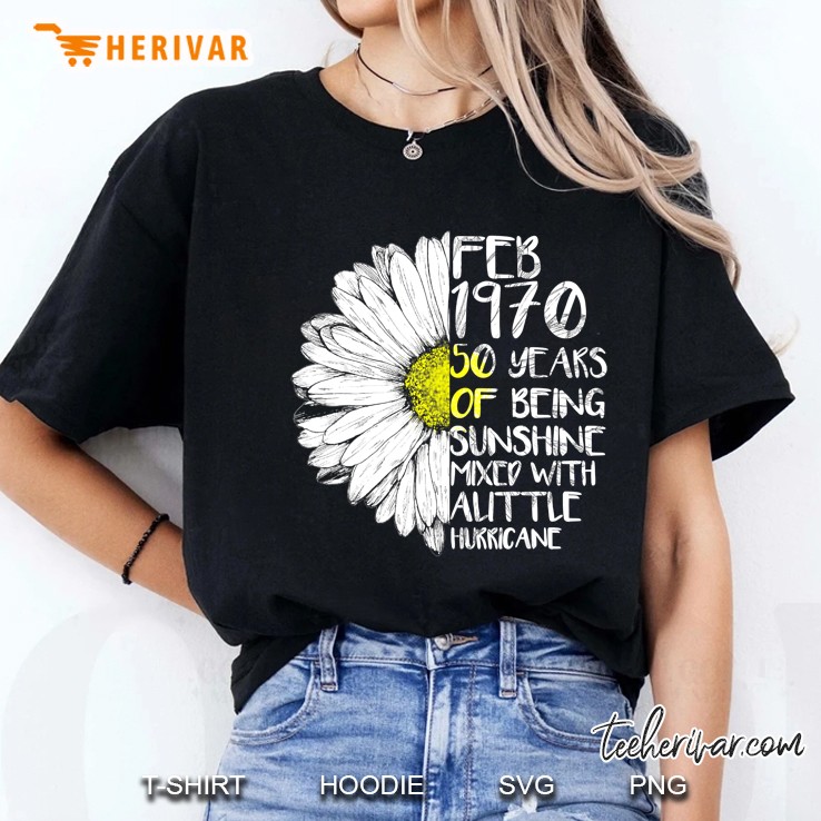 Feb 1970 50 Years Of Being Sunshine Mixed With A Little Hurricane Ladies Tee