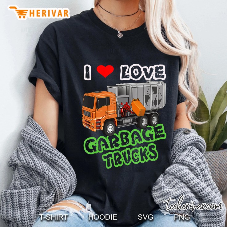 I Love Garbage Trucks Trash Truck Ladies Tee