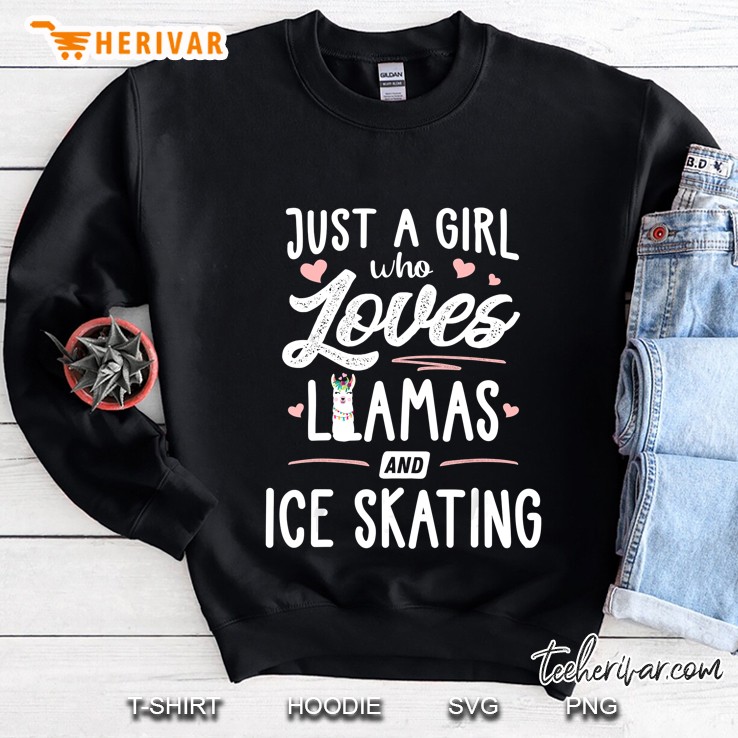 Just A Girl Who Loves Llamas And Ice Skating Sweatshirt