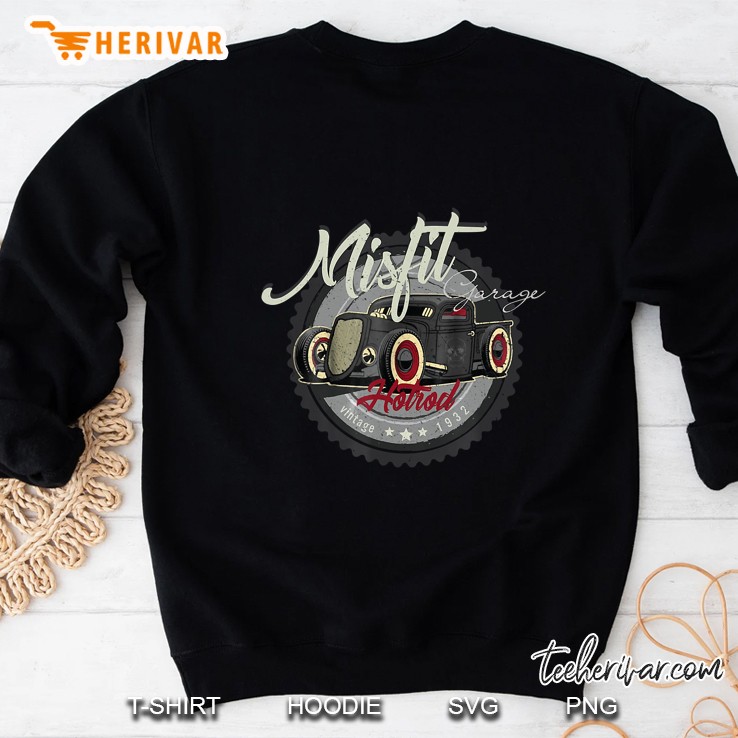 Misfit Garage Hot Rod Vintage 1932 Sweatshirt