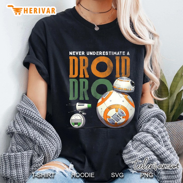 Never Underestimate Droid Bb 8 And D O Ladies Tee
