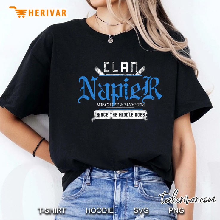 Clan Napier Mischief And Mayhem Since The Middle Ages Ladies Tee