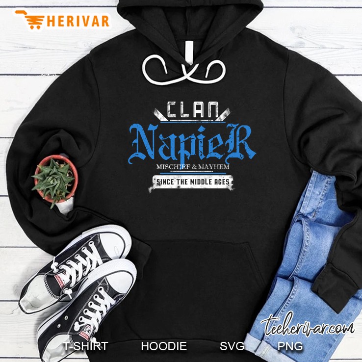 Clan Napier Mischief And Mayhem Since The Middle Ages Hoodie