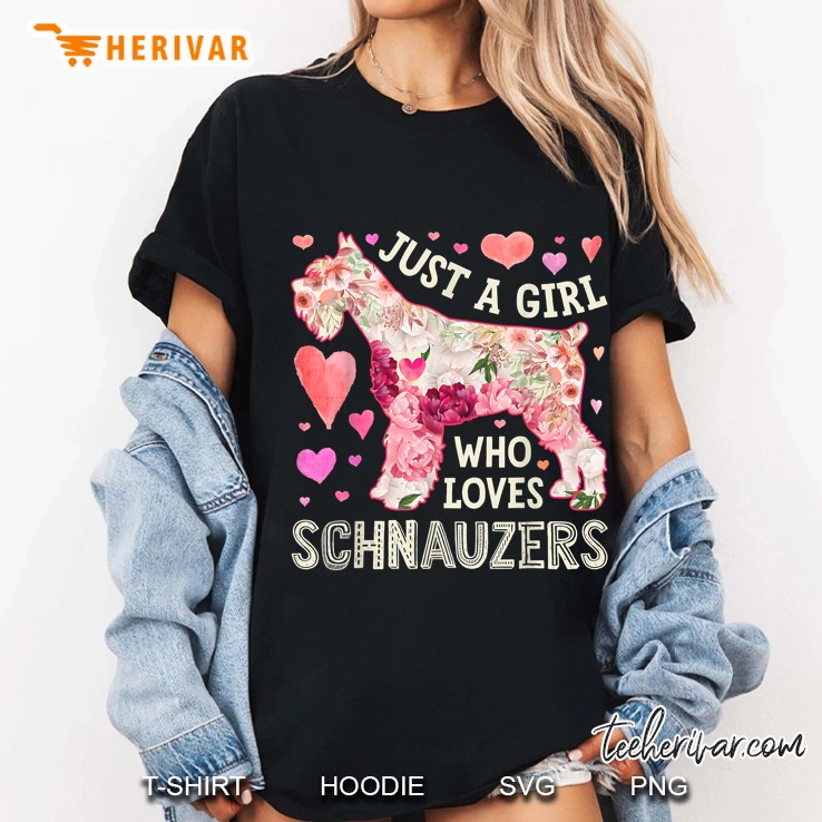 Just A Girl Who Loves Schnauzers Floral Schnauzers Lovers Ladies Tee