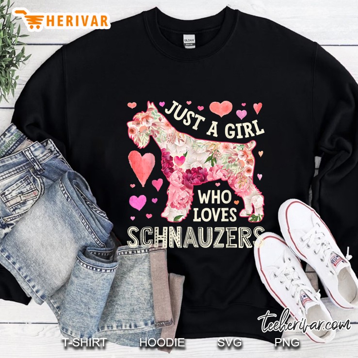 Just A Girl Who Loves Schnauzers Floral Schnauzers Lovers Sweatshirt
