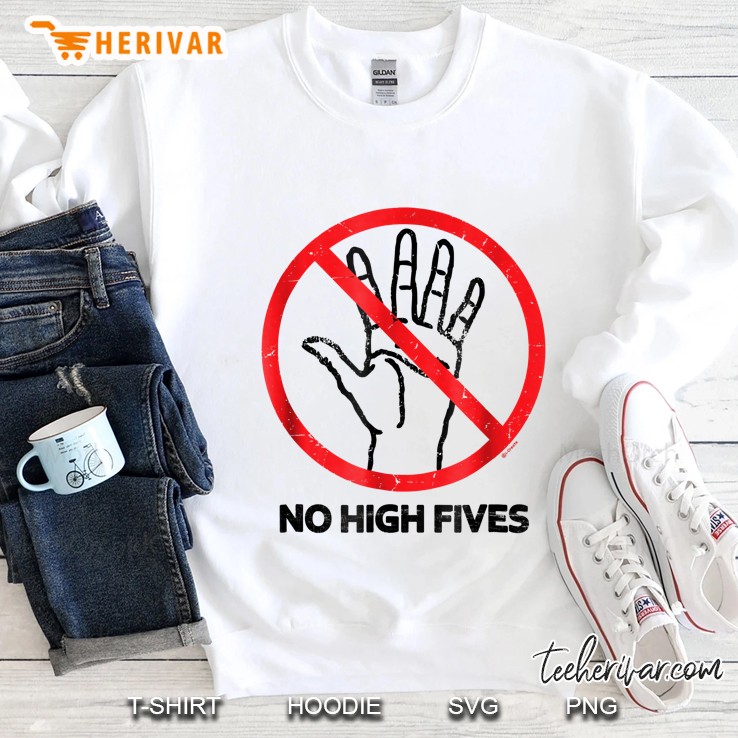 No High Fives Sweatshirt