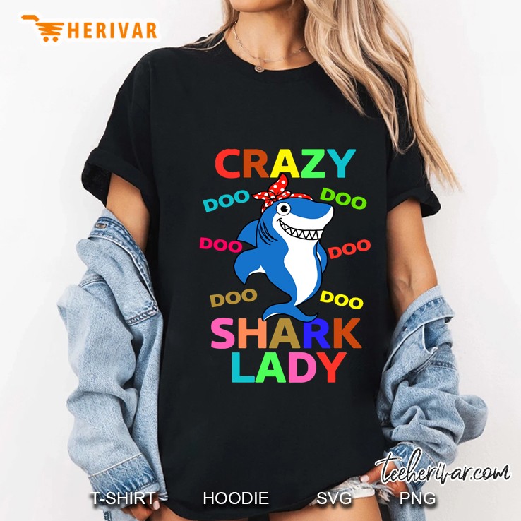 Crazy Doo Doo Doo Doo Doo Doo Shark Lady Bandana Shark Version Ladies Tee