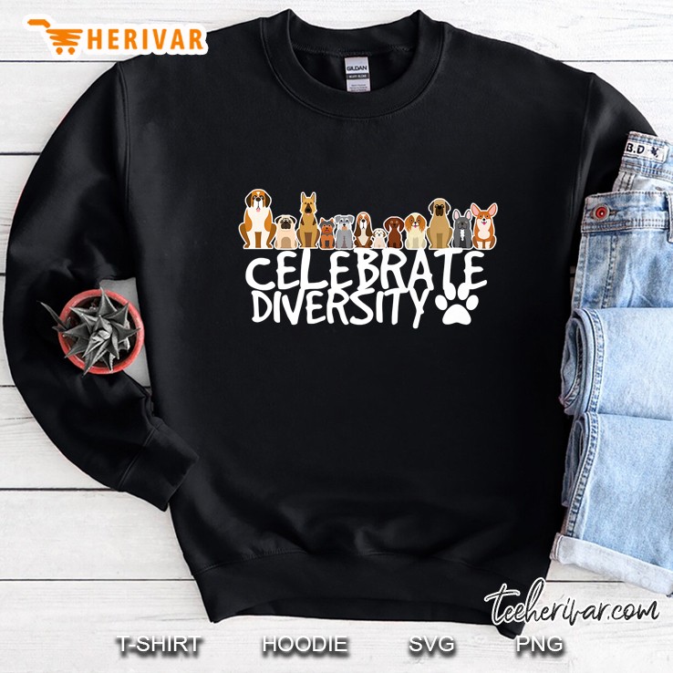 Celebrate Diversity Cute Dog Lovers Sweatshirt