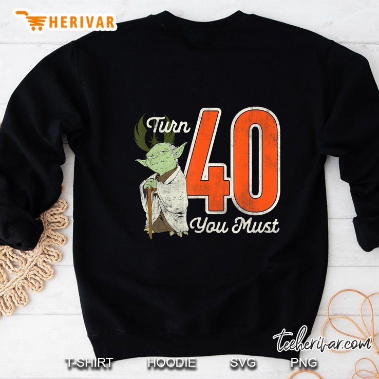 Star Wars Turn Yoda 40Th Birthday Sweatshirt