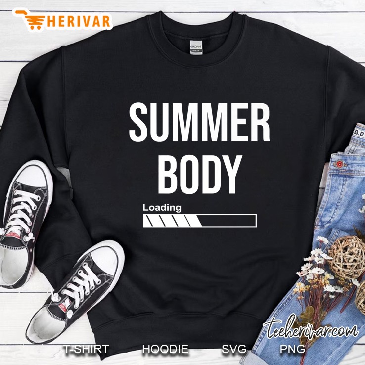 Summer Body Loading Sweatshirt