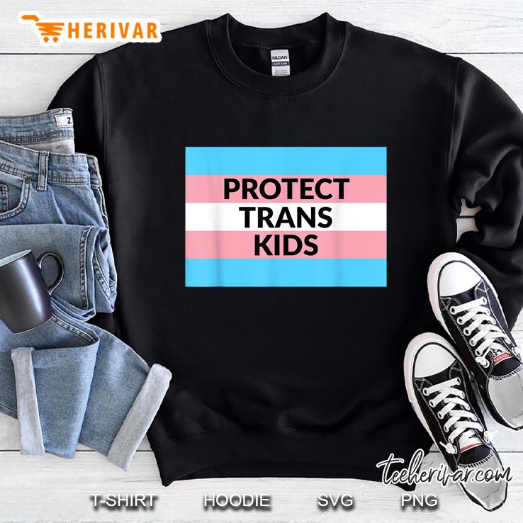 Protect Trans Kids Transgender Flag Version Sweatshirt