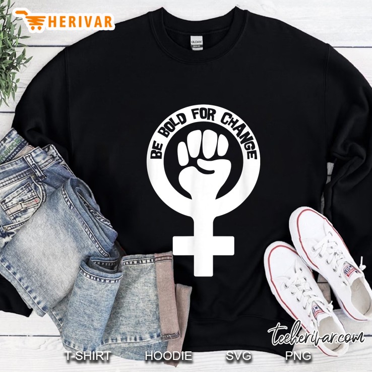 Be Bold For Change International Women