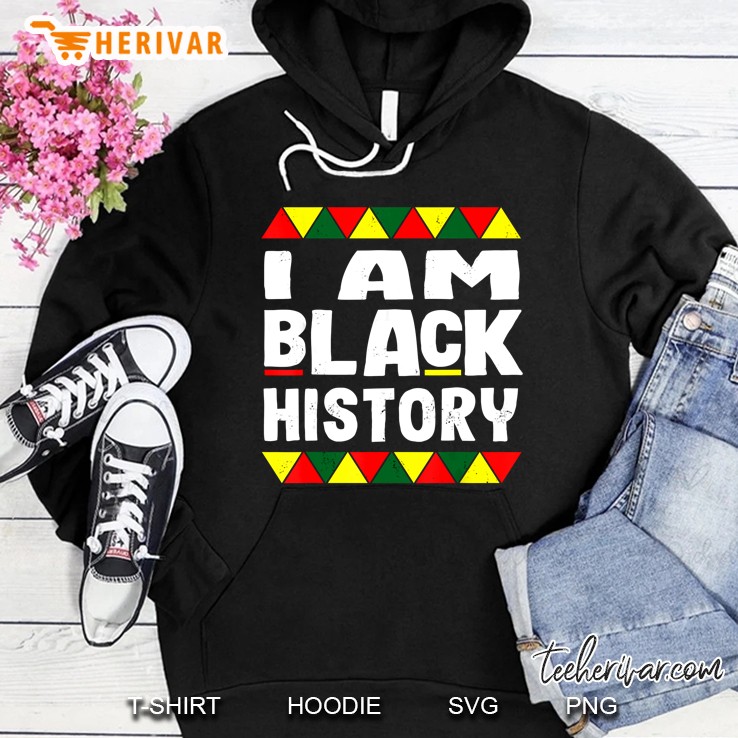 I Am Black History Black History Month Africa Pride Hoodie